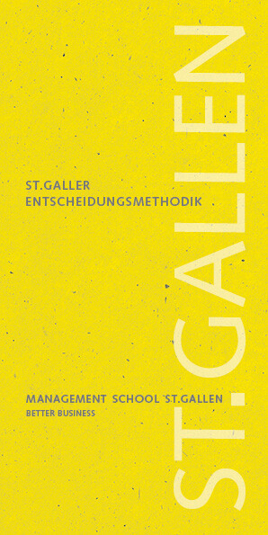 Deckblatt der Impulsschrift «St.Galler Entscheidungsmethodik» mit einem schlichten Design und dem Logo der Management School St.Gallen.