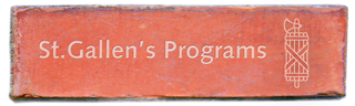 Brick plaque with the inscription «St.Gallen's Programs» and the Canton St.Gallen symbol. Refers to comprehensive training programs at the Management School St.Gallen.